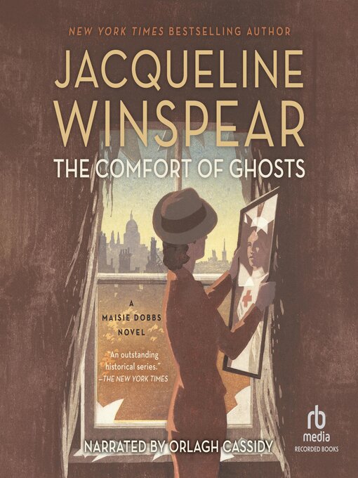 Title details for The Comfort of Ghosts by Jacqueline Winspear - Available